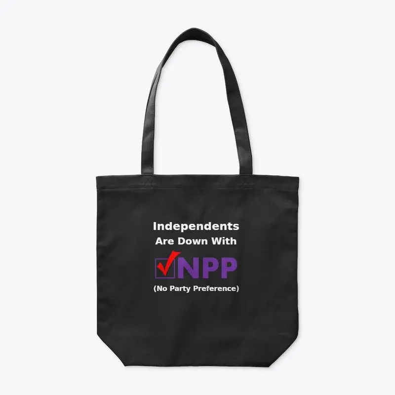 Independents Are Down With NPP 