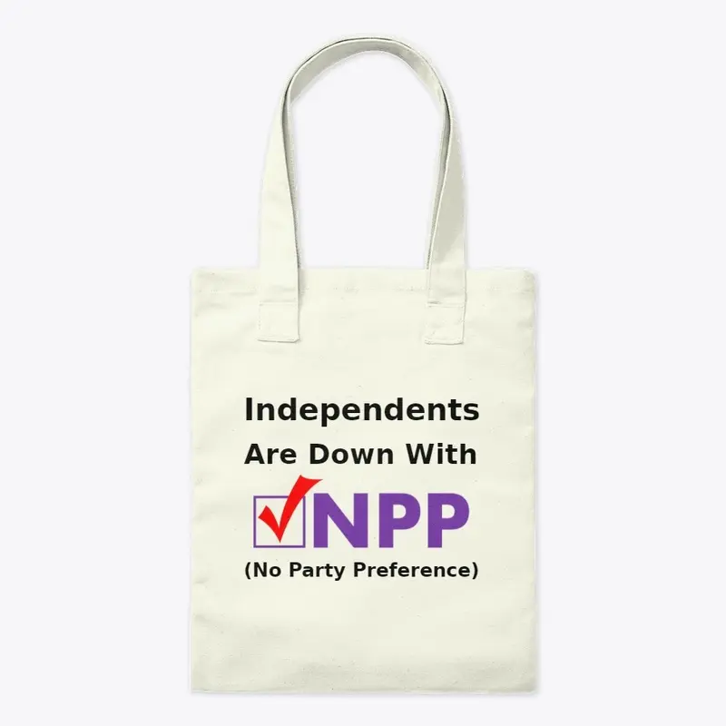 Independents Are Down With NPP 