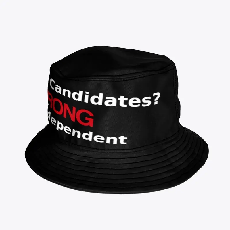 Only 2 Candidates? WRONG Go Independent